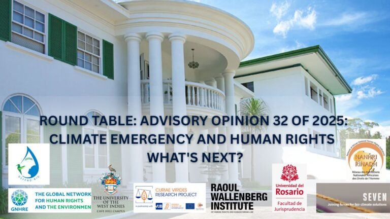 Advisory Opinion 32 of 2025: Climate Emergency and Human Rights. What’s Next?